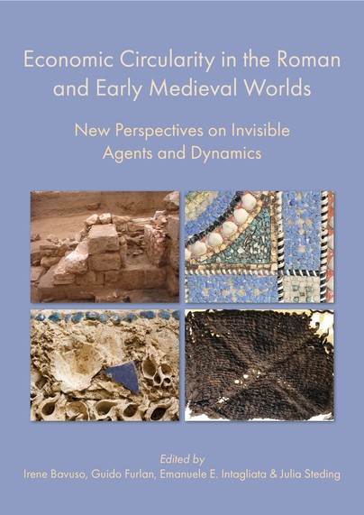Economic Circularity in the Roman and Early Medieval Worlds Cover