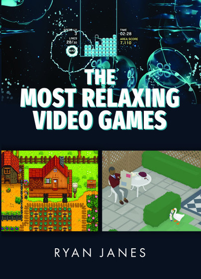 The Most Relaxing Video Games