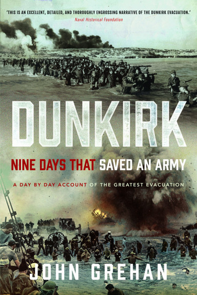 Dunkirk Nine Days That Saved An Army