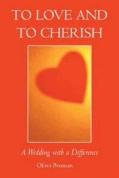 To Love and to Cherish