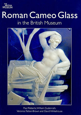 Roman Cameo Glass in the British Museum Cover