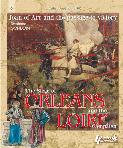 Siege Of Orléans And The Loire Campaign 1428-1429