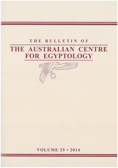 Bulletin of the Australian Centre for Egyptology 
BACE 25 (2014)