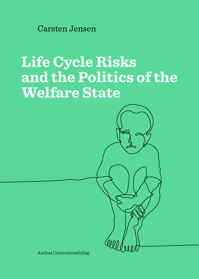 Lifecycle Risks and the Politics of the Welfare State Cover