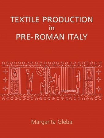 Textile Production in Pre-Roman Italy Cover