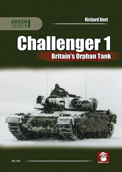 Challenger 1. Britain’s Orphan Tank Cover