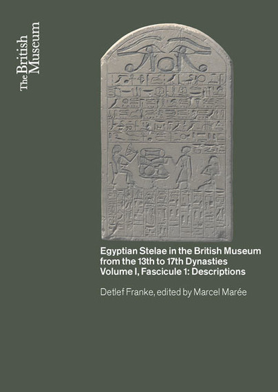 Egyptian Stelae in the British Museum from the 13th - 17th Dynasties Cover