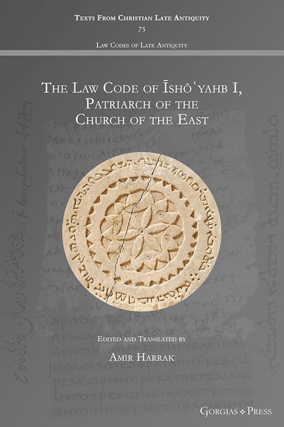 The Law Code of Īshōʿyahb I, Patriarch of the Church of the East
