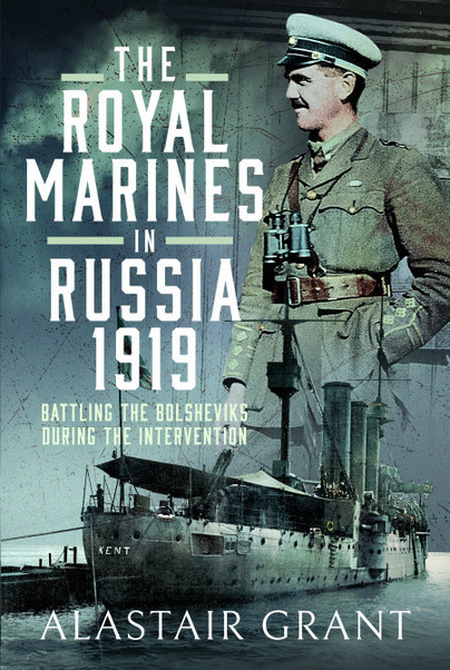 The Royal Marines in Russia, 1919