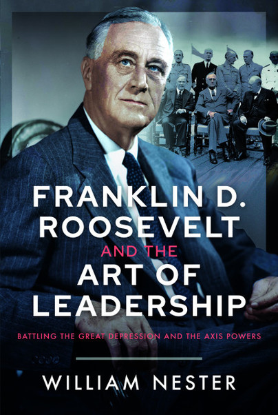 Franklin D. Roosevelt and the Art of Leadership