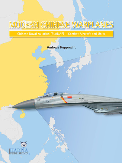 Modern Chinese Warplanes: Chinese Naval Aviation - Aircraft and Units Cover