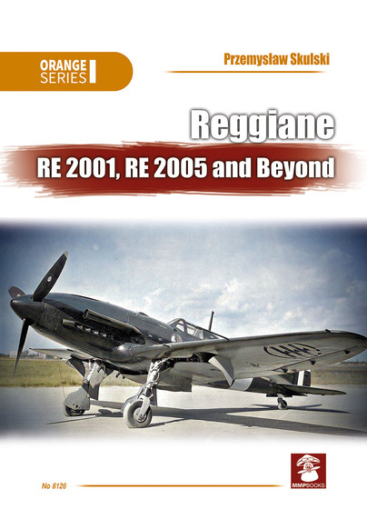 Reggiane RE 2001, RE 2005 and Beyond Cover