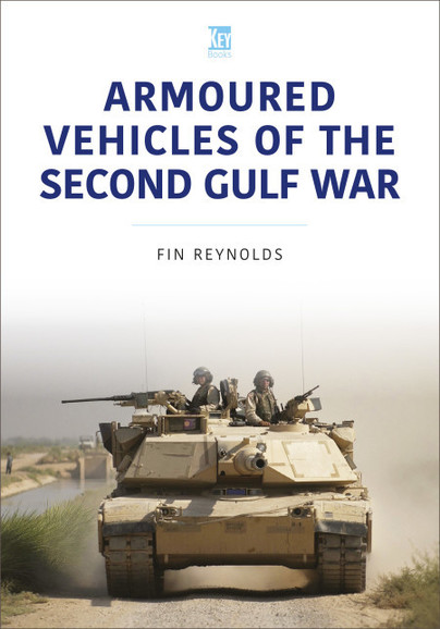 Armoured Vehicles of the Second Gulf War