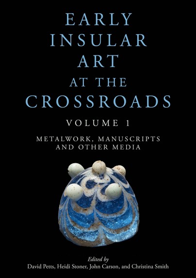 Early Insular Art at the Crossroads Cover