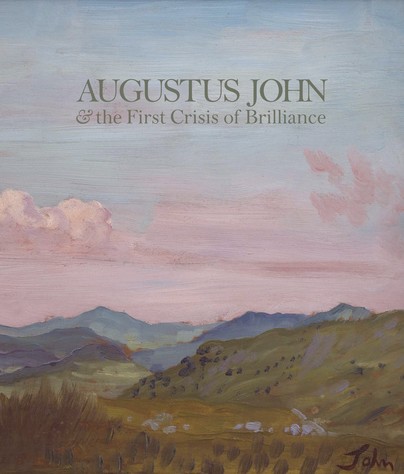 Augustus John & the First Crisis of Brilliance Cover