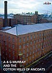 A and G Murray and the Cotton Mills of Ancoats