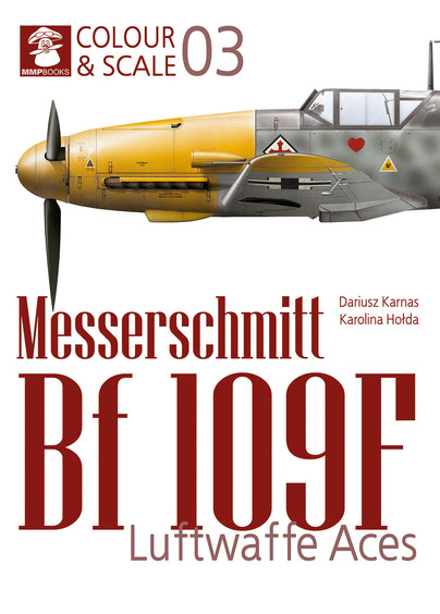 Colour & Scale 03. Messerschmit Bf 109 F. Luftwaffe Aces Cover