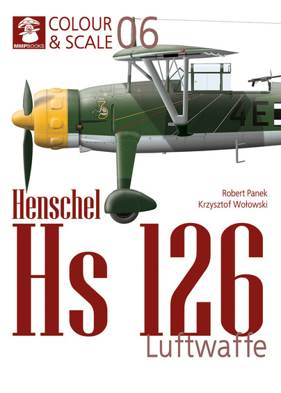 Colour & Scale 06. Henschel Hs 126. Luftwaffe Cover