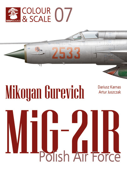 Colour & Scale 07. Mikoyan Gurevich MiG-21R. Polish Air Force Cover