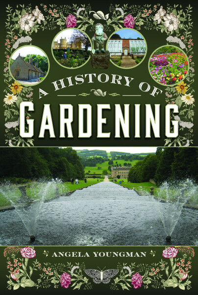 A History of Gardening