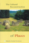 The Cultural Reconstruction of Places