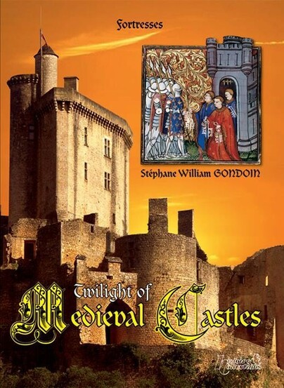 Twilight Of Medieval Castles