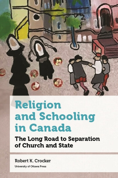 Religion and Schooling in Canada Cover