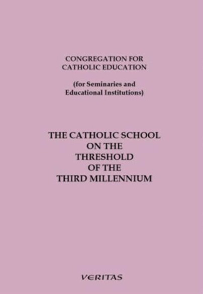 The Catholic School on the Threshold of the Third Millennium Cover