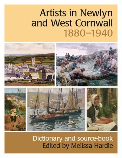 Artists in Newlyn and West Cornwall 1880--1940