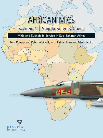 African MiGs Vol. 1: Angola to Ivory Coast