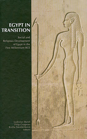 Egypt in Transition. Social and Religious Development of Egypt in the First Millennium BCE