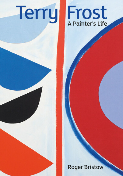 TERRY FROST - A PAINTER'S LIFE