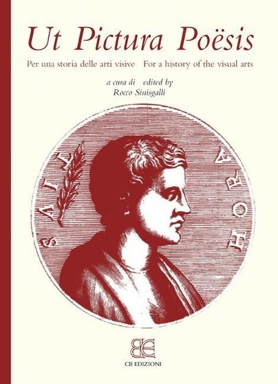 Ut Pictura Poësis: Per una storia delle arti visive
