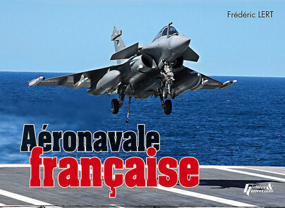 L'AERONAVALE AUJOURD'HUI