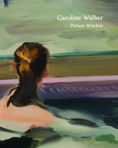 Caroline Walker – Picture Window