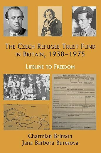 The Czech Refugee Trust Fund in Britain, 1938–1975 Cover