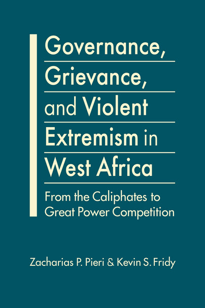 Governance, Grievance, and Violent Extremism in West Africa Cover