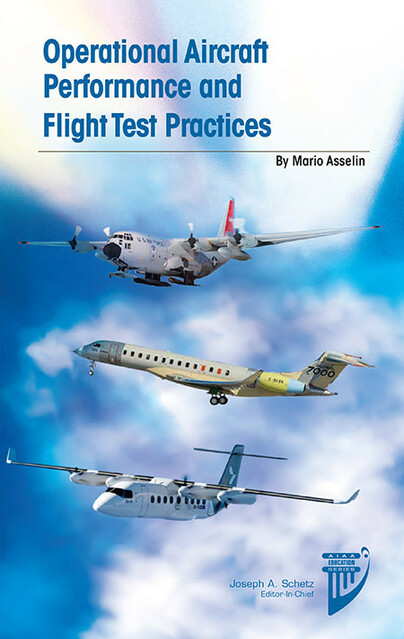 Operational Aircraft Performance and Flight Test Practices
