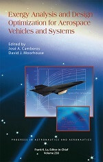 Exergy Analysis and Design Optimization for Aerospace Vehicles and Systems