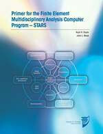 Primer for the Finite Element Multidisciplinary Analysis Computer Program – STARS