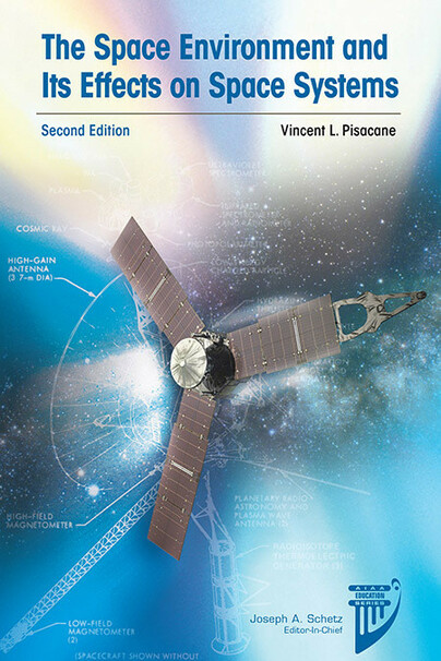 The Space Environment and Its Effects on Space Systems