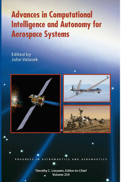 Advances in Computational Intelligence and Autonomy for Aerospace Systems