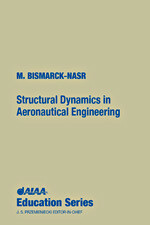 Structural Dynamics In Aeronautical Engineering