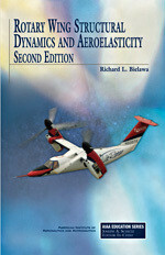 Rotary Wing Structural Dynamics and Aeroelasticity