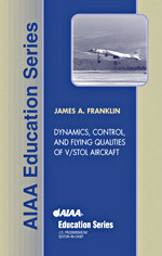 Dynamics, Control, and Flying Qualities of V/STOL Aircraft