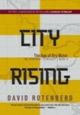City Rising: The Age of Dry Water