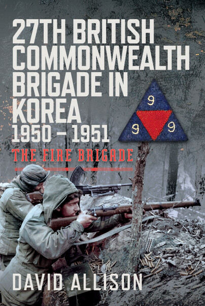 27th British Commonwealth Brigade in Korea 1950-1951