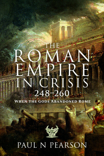 The Roman Empire in Crisis, 248–260