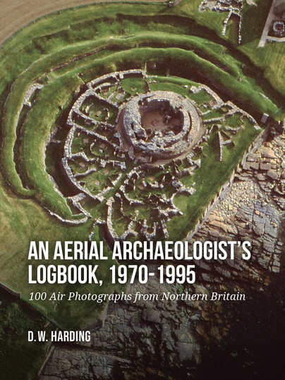 An Aerial Archaeologist’s Logbook, 1970-1995 Cover