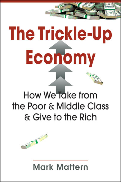 The Trickle-Up Economy Cover